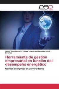 Herramienta de gestión empresarial en función del desempeño energético