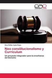 Neo constitucionalismo y Currículum
