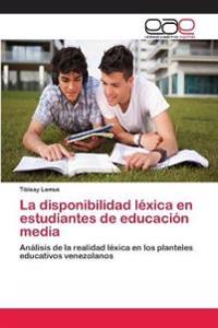 La disponibilidad léxica en estudiantes de educación media