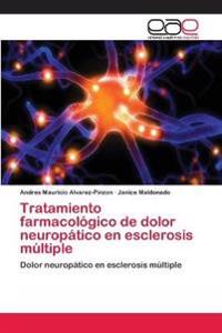 Tratamiento farmacológico de dolor neuropático en esclerosis múltiple