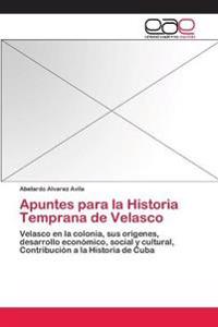 Apuntes para la Historia Temprana de Velasco
