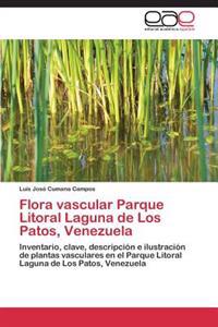 Flora Vascular Parque Litoral Laguna de Los Patos, Venezuela