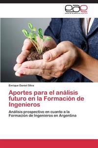 Aportes para el análisis futuro en la Formación de Ingenieros