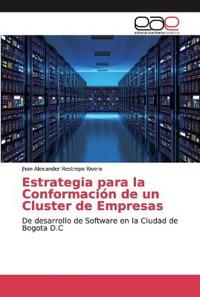 Estrategia para la Conformación de un Cluster de Empresas