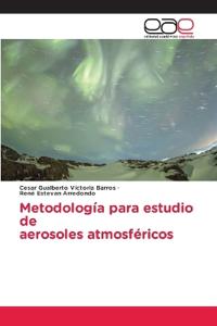 Metodología para estudio de aerosoles atmosféricos