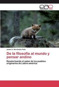 De la filosofía al mundo y pensar andino