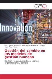 Gestión del cambio en los modelos de gestión humana