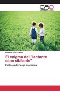 El enigma del "lactante sano sibilante"
