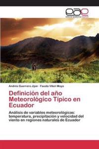 Definición del Año Meteorológico Típico En Ecuador
