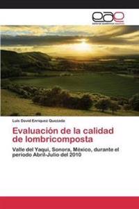 Evaluación de la calidad de lombricomposta