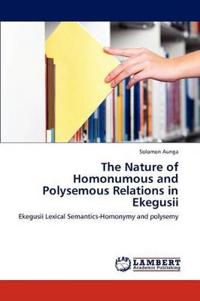 The Nature of Homonumous and Polysemous Relations in Ekegusii