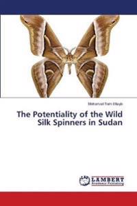 The Potentiality of the Wild Silk Spinners in Sudan