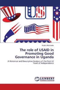 The role of USAID in Promoting Good Governance in Uganda