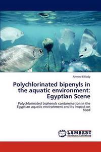 Polychlorinated bipenyls in the aquatic environment