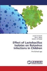 Effect of Lactobacillus Isolates on Rotavirus Infections in Children