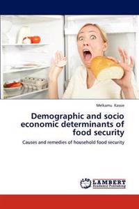 Demographic and socio economic determinants of food security