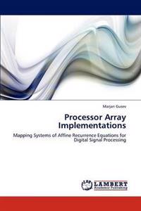 Processor Array Implementations