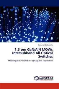 1.5 Um Gan/ALN Mqws Intersubband All-Optical Switches