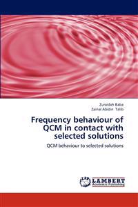 Frequency behaviour of QCM in contact with selected solutions
