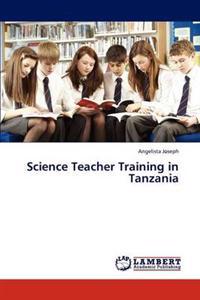 Science Teacher Training in Tanzania
