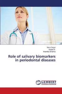 Role of salivary biomarkers in periodontal diseases