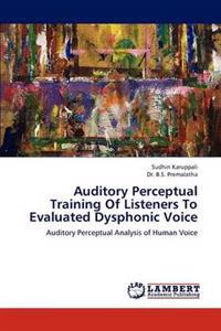 Auditory Perceptual Training of Listeners to Evaluated Dysphonic Voice