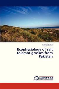 Ecophysiology of Salt Tolerant Grasses from Pakistan