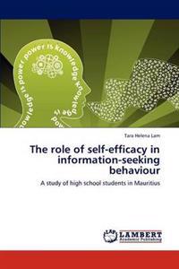 The Role of Self-Efficacy in Information-Seeking Behaviour