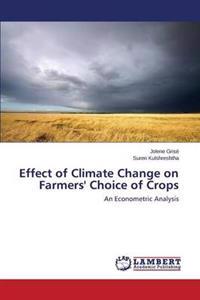 Effect of Climate Change on Farmers' Choice of Crops