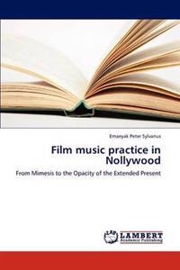 Film Music Practice in Nollywood