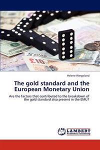 The Gold Standard and the European Monetary Union
