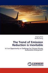 The Trend of Emission Reduction is Inevitable