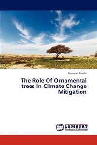 The Role of Ornamental Trees in Climate Change Mitigation