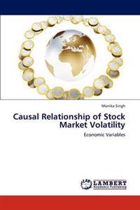 Causal Relationship of Stock Market Volatility and Economic Variables