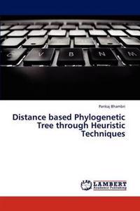 Distance Based Phylogenetic Tree Through Heuristic Techniques