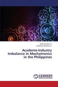 Academe-Industry Imbalance in Mechatronics in the Philippines