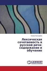 Leksicheskaya Sochetaemost' V Russkoy Rechi