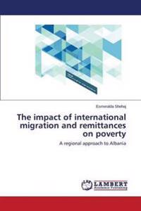 The impact of international migration and remittances on poverty