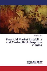 Financial Market Instability and Central Bank Response in India