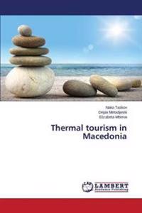 Thermal tourism in Macedonia