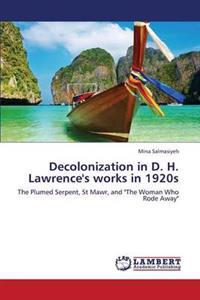Decolonization in D. H. Lawrence's Works in 1920s