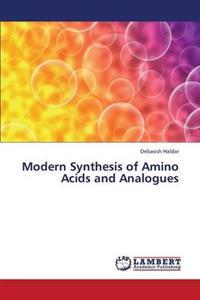 Modern Synthesis of Amino Acids and Analogues