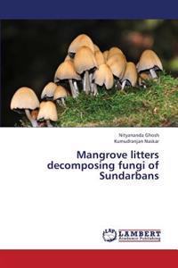 Mangrove litters decomposing fungi of Sundarbans
