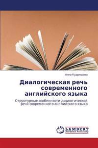 Dialogicheskaya Rech' Sovremennogo Angliyskogo Yazyka