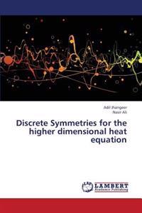 Discrete Symmetries for the higher dimensional heat equation