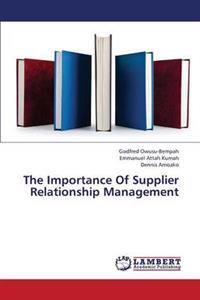 The Importance Of Supplier Relationship Management