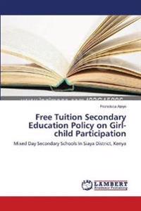 Free Tuition Secondary Education Policy on Girl-child Participation