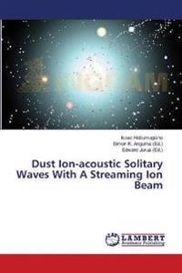Dust Ion-acoustic Solitary Waves With A Streaming Ion Beam