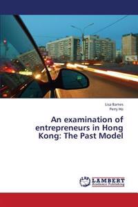 An examination of entrepreneurs in Hong Kong