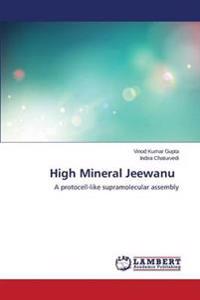 High Mineral Jeewanu